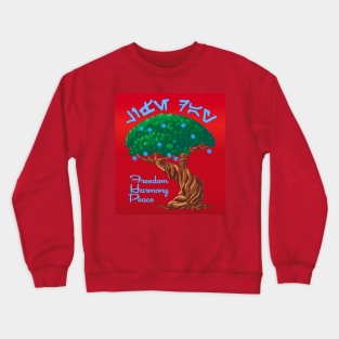 Happy Life Day! Freedom, Harmony and Peace with Tree of Life Crewneck Sweatshirt